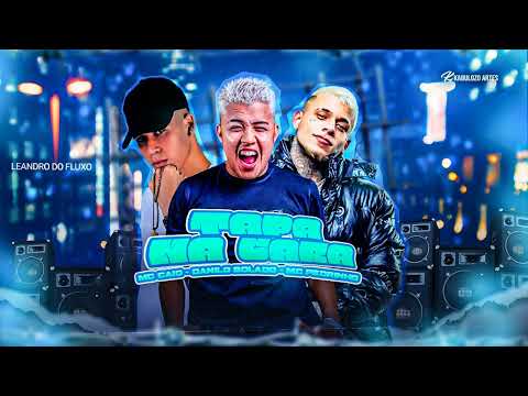 MC CAIO , DANILO BOLADO & MC PEDRINHO - TAPA NA CARA.