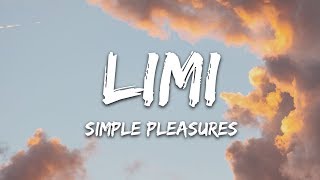 Limi - Simple Pleasures (Lyrics) ft. Shaker