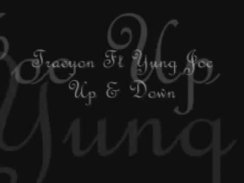 Traeyon ft Yung Joc - Up & Down