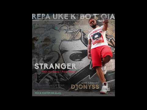 Djonyss (B.T.) - 06 Stranger, Part mc Seiva (Album Repa uke k bo t oia)