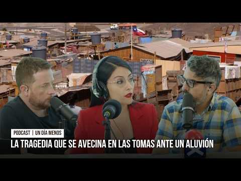 La tragedia que se avecina en las tomas de Antofagasta ante un aluvión | #UnDíaMenos