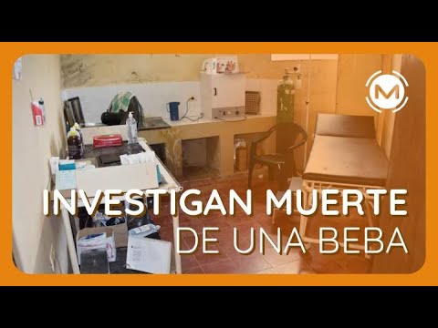 Fiscalía investiga muerte de beba al cuidado de una menor