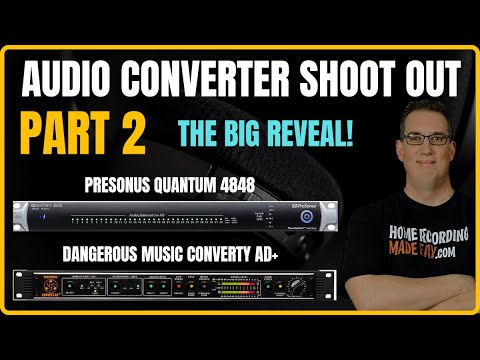 PreSonus Quantum 4848 v.s. Dangerous Music Convert AD+ | Part 2