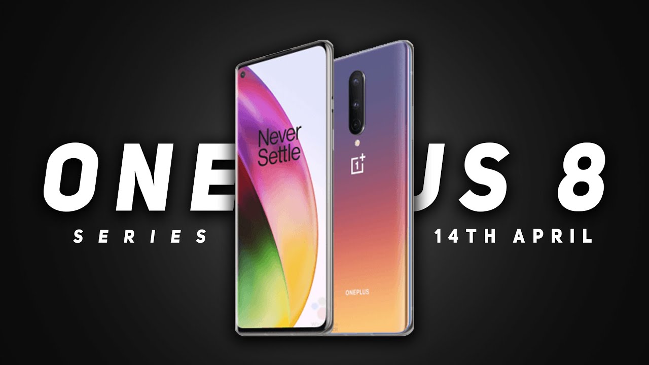 OnePlus 8 & OnePlus 8 Pro OFFICIAL - Release Date and Final Specification