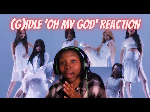 THIS IS WHY I STAYED AWAY FROM THEM! | (G)I-DLE - 'Oh my god' Official Music Video REACTION
