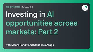Investing in AI opportunities across markets: Part 2