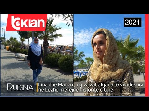 Rrefimi i dy vajzave afgane: “Mu duk se vdekja ishte afer” - Rudina - 06 Shtator 2021