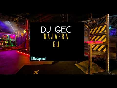 DJ GEC_Najafra Gu@Dataprod