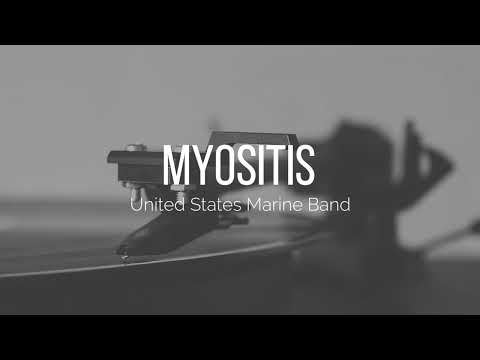 Myositis - United States Marine Band