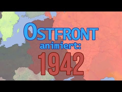 2. Weltkrieg: Ostfront animiert: 1942 (deutsche Version)