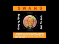 Swans - Body To Body, Job To Job (FULL ALBUM) [Original CD 1991]