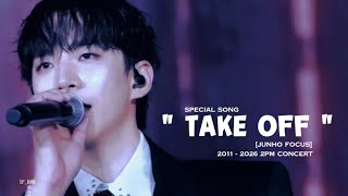 Lee JUNHO clip of special "TAKE OFF" 2PM [Junho focus] 🔥 couldn't take my eyes off him 🫠 2011 - 2026