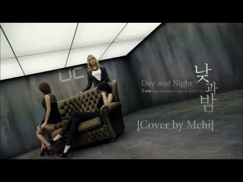 T-Ara, Shannon, Gavy NJ - 낮과 밤 (Day and Night) [Cover by Mehi]