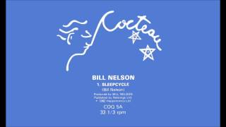 Bill Nelson - Sleepcycle (1982)