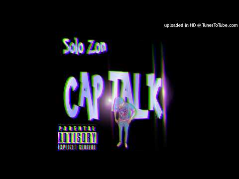 Solo Zon - Cap Talk
