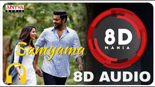 Samayama  || 8D AUDIO || Antariksham 9000 KMPH ||  Varun Tej, Lavanya Tripathi