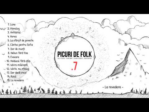 La Revedere - Picuri de Folk