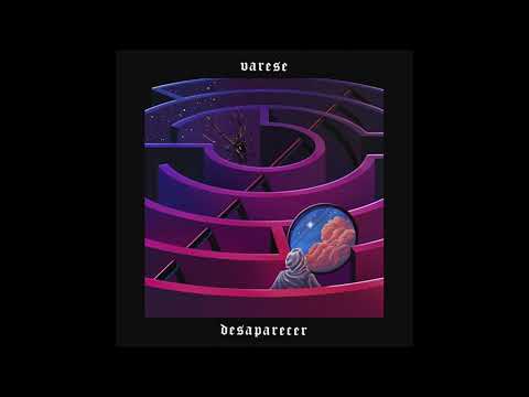 Varese - Desaparecer (Full Album)