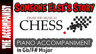 SOMEONE ELSE&#39;S STORY from CHESS - Piano Accompaniment - Karaoke
