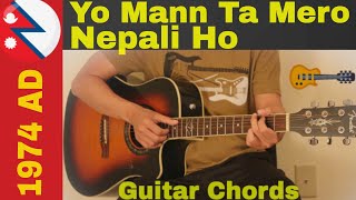 Yo Mann Ta Mero Nepali Ho - 1974 AD Guitar  Chords