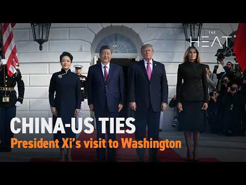 The Heat: China-US Ties | President Xi’s state visit