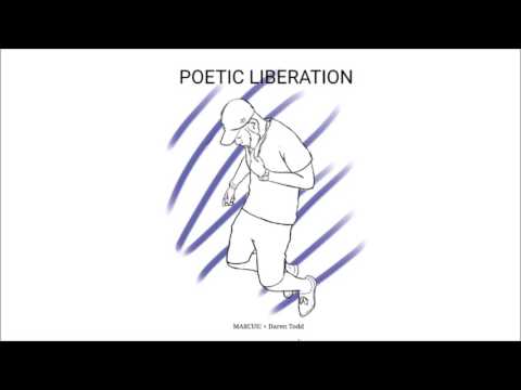 Poetic Liberation REMIX feat  Marcus Saint +Daren Todd