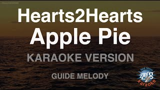 Hearts2Hearts - Apple Pie (Melody) (Karaoke Version)