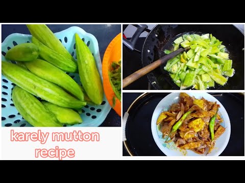 Mutton karely recipe | karely ghost recipe | bitter gourd recipe