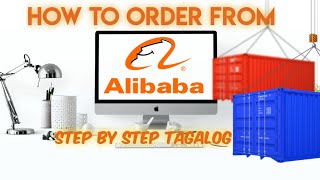 Alibaba to Philippines: How to order in Alibaba Tutorial in Tagalog