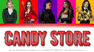 Candy Store (Riverdale) - Color Coded Lyrics [Eng/Ptbr]
