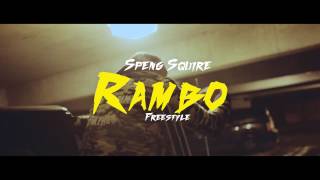 Speng Squire - Rambo Freestyle