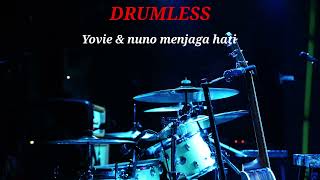 Download lagu YOVIE & NUNO MENJAGA HATI - DRUMLESS  mp3