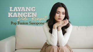 Download lagu LAYANG KANGEN - DIDI KEMPOT | POP FUSION Version Cover by Retenolu mp3