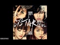 Sistar 씨스타 Give It To Me Full Audio Give It To Me