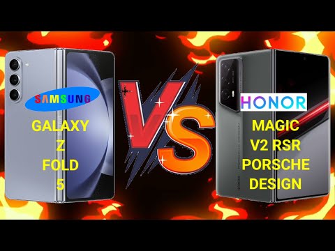 Samsung Galaxy Z Fold5 Vs Honor Magic V2 RSR Porsche Design which is BEST?