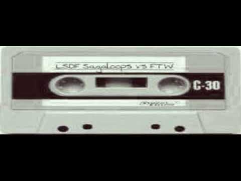 Lsdf [Sagaloops Vs Ftw]