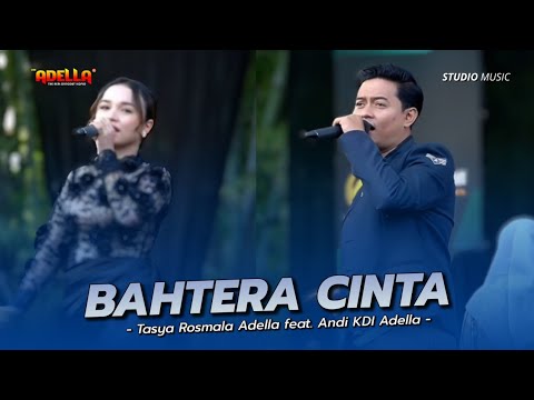 BAHTERA CINTA - Tasya Rosmala Adella Ft. Andi KDI Adella | OM ADELLA LIVE MODUNG BANGKALAN