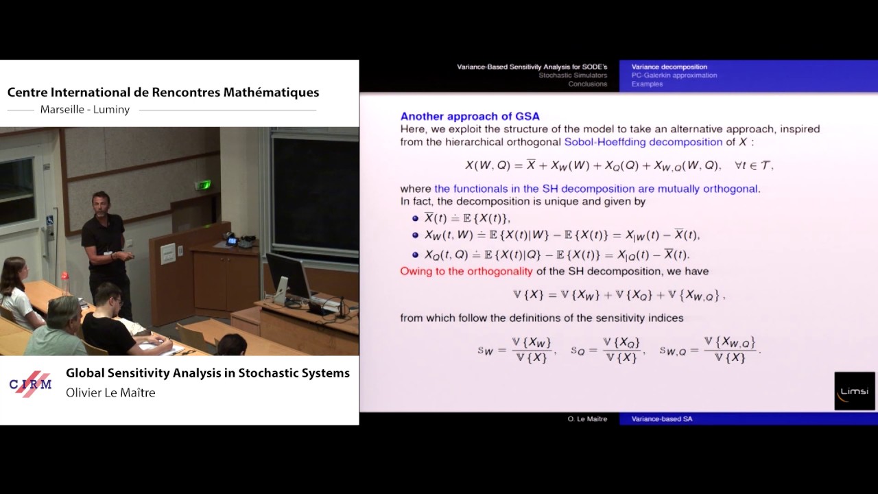 Olivier Le Maître: Global Sensitivity Analysis in Stochastic Systems