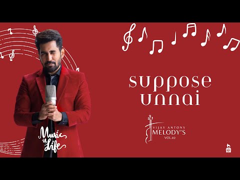 Suppose Unnai | Vijay Antony Melody's Vol.02 | @vijayantony | @RecordsBestOnes