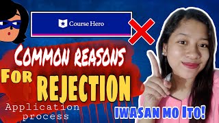 COMMON REASONS FOR REJECTION IN COURSE HERO| Course Hero application 2021