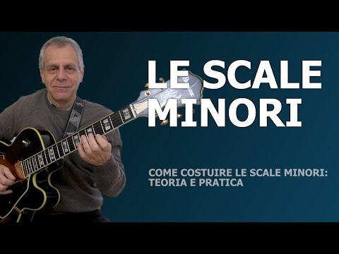 Le Scale Minori sulla Chitarra: Tutto Quello che Devi Sapere