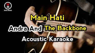 Download lagu Main Hati Andra And The Backbone Acoustic Karaoke... mp3