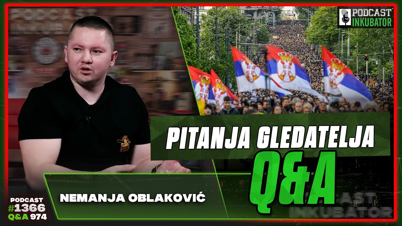 Podcast Inkubator #1366 Q&A 974 - Nemanja Oblaković