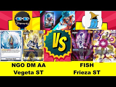 DBS Fusion World TCG | NGO DM AA vs Fish - Round 1 | Set 1 Format: Vegeta ST vs Frieza ST