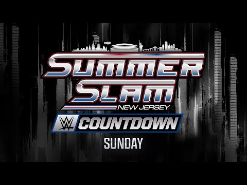 Countdown to SummerSlam Sunday: August 3, 2025