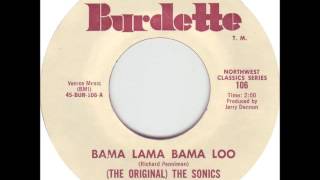 (The Original) The Sonics - Bama Lama Bama Loo