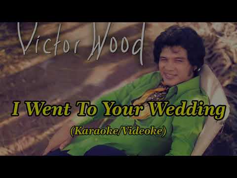 I Went To Your Wedding - In the style of Victor Wood | KARAOKE VERSION