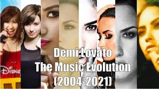 Demi Lovato - The Music Evolution (2004-2021)