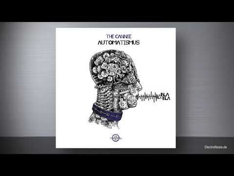 The Cannie - Automatismus (Hard Minimal Techno)
