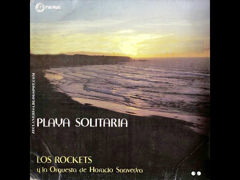 Los Rockets - Playa Solitaria (Disco Completo)